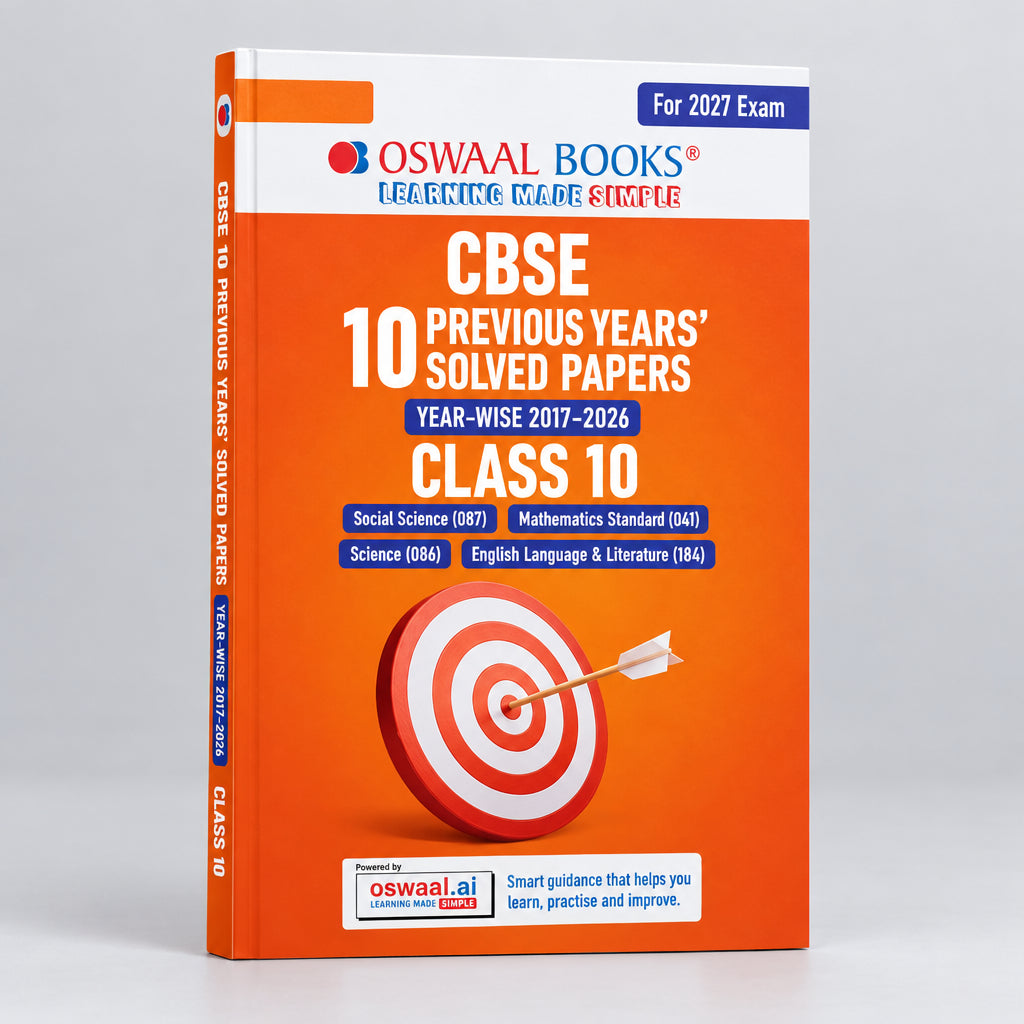 Oswaal CBSE 10 Previous Years solved Papers | Year-wise Solved Papers (2017-2026) for Class 10 NCERT & Competency-based questions For 2027 Exam