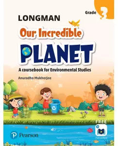 Pearson Longman Our Incredible Planet Class 3