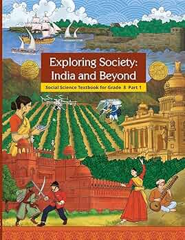 NCERT Social Science Exploring Society India And Beyond Class 8