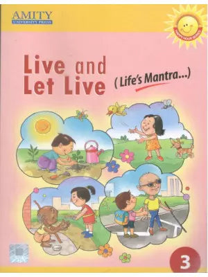 Amity Live and Let Live Class 3