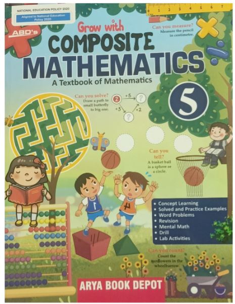 ABD Grow with Composite Mathematics A Textbook of Mathematics Class 5