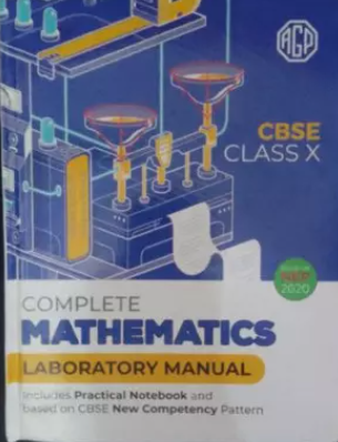 AGP CBSE Complete Mathematics Laboratory manual Class 10