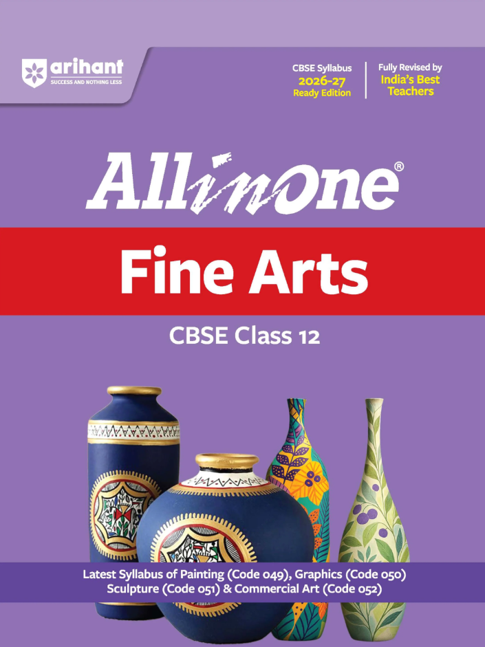 Arihant All in One Fine Arts Class 12 for CBSE Exam 2026-27