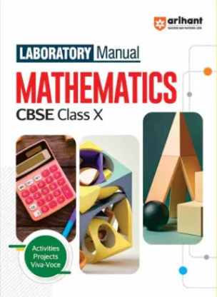 Arihant Mathematics Lab Manual Class 10 Latest Edition