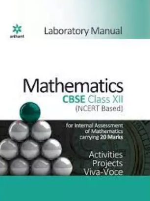 Arihant Mathematics Lab Manual Class 12
