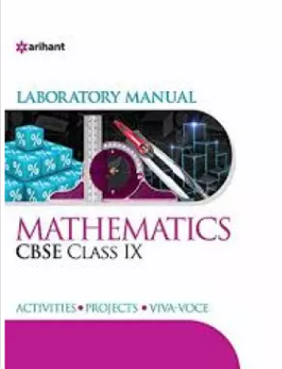 Arihant Laboratory Manual Mathematics CBSE Class 9
