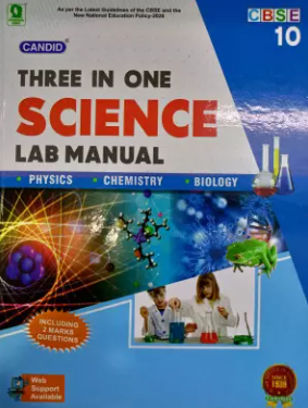 Candid Science Lab Manual Class 10