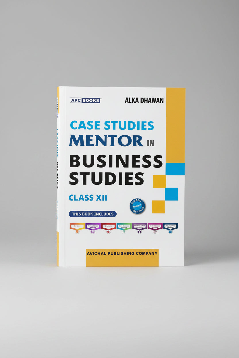 APC Case Studies Mentor In Business Studies class 12