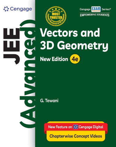 Cengage JEE (Advanced) Vectors and 3D Geometry with Chapterwise Concept Videos & Online Assessments