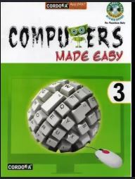 Cordova Computer Made Easy class 3