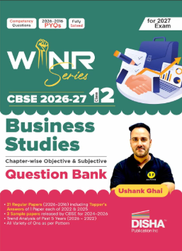 Disha WINR Business Studies Chapterwise Objective & Subjective Question Bank for Class 12 CBSE 2026-27