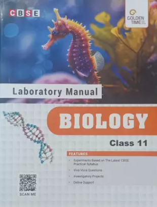Golden Time CBSE Laboratory Manual Biology Class 11