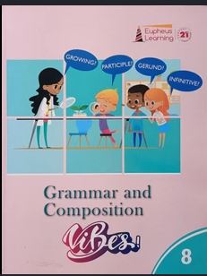 Eupheus Grammar and Composition class 8