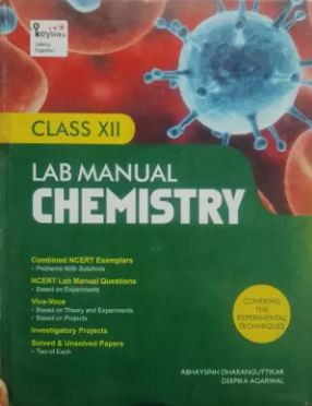 Keylinks Chemistry Lab Manual Class 12