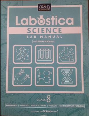 Grand Publishing Labostica Science Lab manual class 8