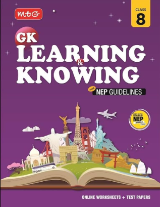 MTG GK Learning & Knowing Class 8