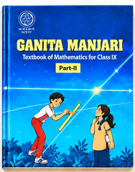 NCERT Ganita Manjari Class 9 Part 2 Textbook of Mathematics