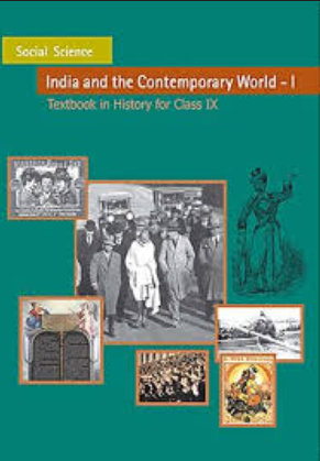 NCERT India & Contemporary World History Class 9