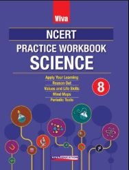 Viva NCERT Practice Workbook Science class 8