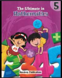 Navdeep The Ultimate in Mathematics Class 5