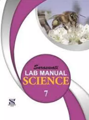 New Saraswati Lab Manual Science Class 7