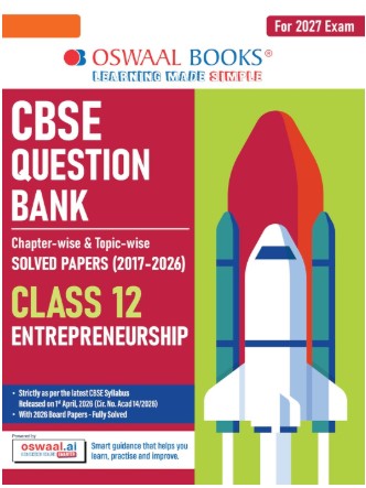 Oswaal CBSE Class 12 Entrepreneurship Question Bank | Chapter & Topicwise Solved Papers (2017β2026) | Based on Latest Syllabus April 2026 | For 2027 Exam