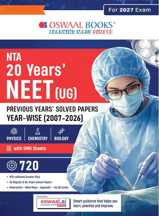 Oswaal NTA NEET (UG) 20 Previous Years’ Solved Papers |Year-wise (2007-2026) | Including all Re-exam papers| Physics| Chemistry| Biology