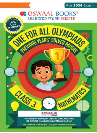Oswaal One For All Olympiads Class 3 Maths Prep-Guide Book | Chapter-wise Previous Years' Solved Papers | With Sample Practice Papers & Oswaal.AI