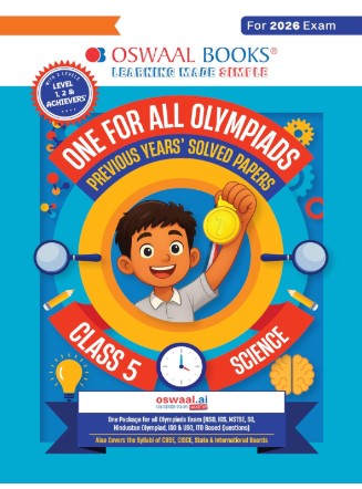 Oswaal One For All Olympiads Class 5 Science Prep-Guide Book | Chapter-wise Previous Years' Solved Papers | With Sample Practice Papers & Oswaal.AI