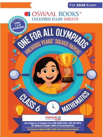 Oswaal One For All Olympiads Class 6 Maths Prep-Guide Book | Chapter-wise Previous Years' Solved Papers | With Sample Practice Papers & Oswaal.AI