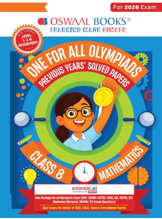 Oswaal One For All Olympiads Class 8 Maths Prep-Guide Book | Chapter-wise Previous Years' Solved Papers | With Sample Practice Papers & Oswaal.AI