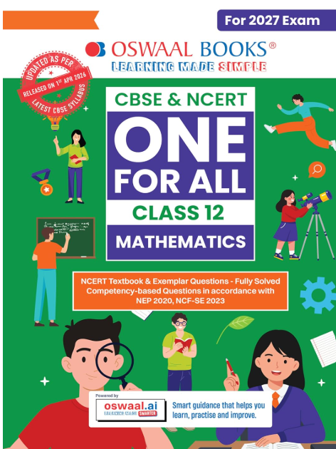 Oswaal One For All Mathematics Class 12 | CBSE | With NCERT Exemplar & Competency-based questions | For 2027 Exam