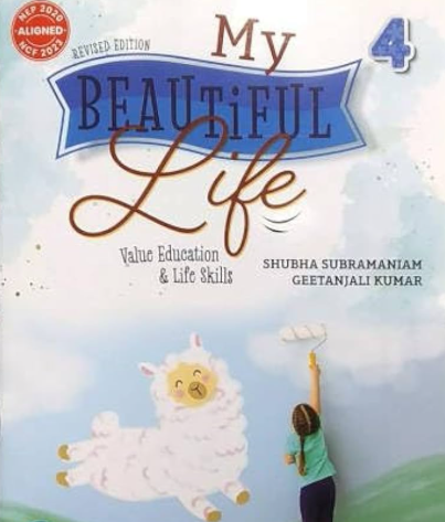 Pinnacle My Beautiful Life Value Education & Life Skills Class 4