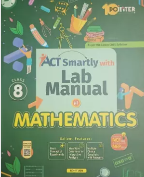 Pointer Act Smartly Lab Manual in Mathematics Class 8