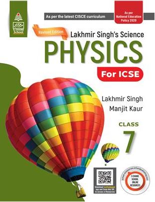 S Chand Revised Lakhmir Singh's Science ICSE Physics Class 7