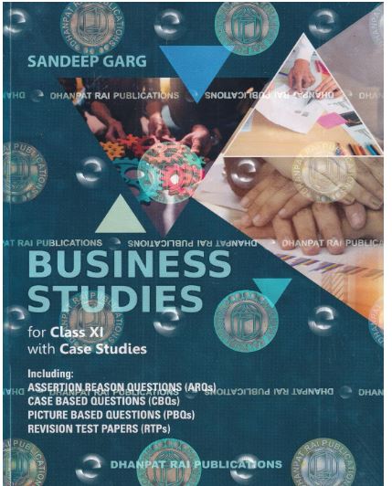 Dhanpat Rai Sandeep Garg Business Studies Class 11