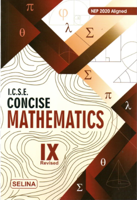 Selina Icse Concise Mathematics Class 9 2026- 27 Edition