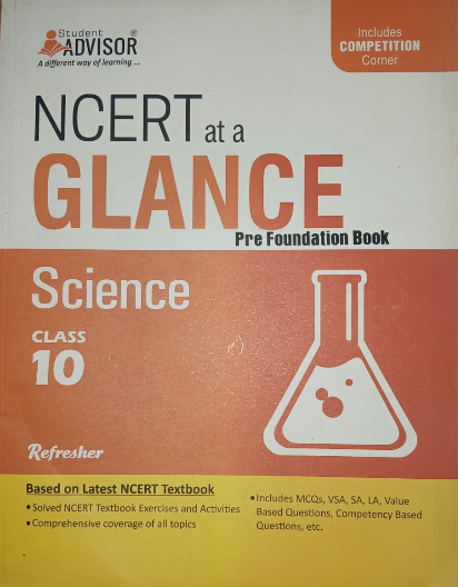 Student Advisor NCERT at a Glance Pre Foundation Book Science Refresher Class 10
