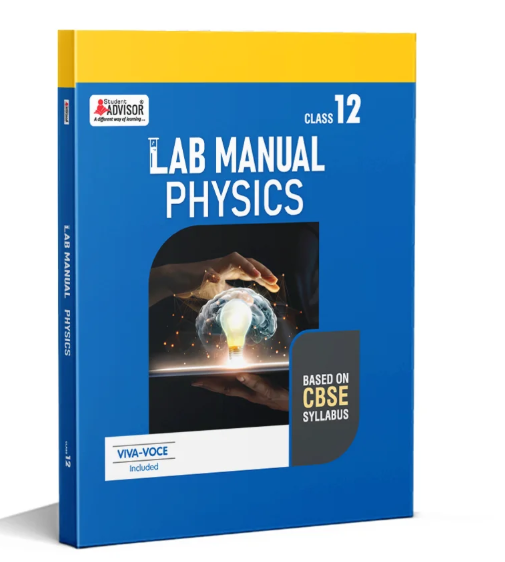 Student Advisor Physics Lab Manual Class 12