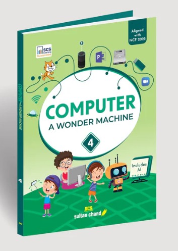 Sultan Chand Computer A Wonder Machine Class 4