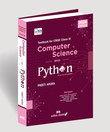 Sultan Chand Computer Science With Python Class 11 by Preeti Arora 2026