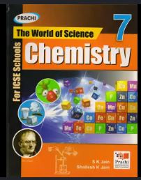 Prachi The World of Science Chemistry class 7