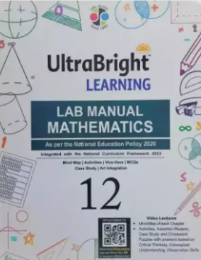 UltraBright Learning Lab Manual Mathematics Class 12