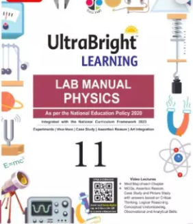 Ultrabright Learning Lab Manual Physics Class 11