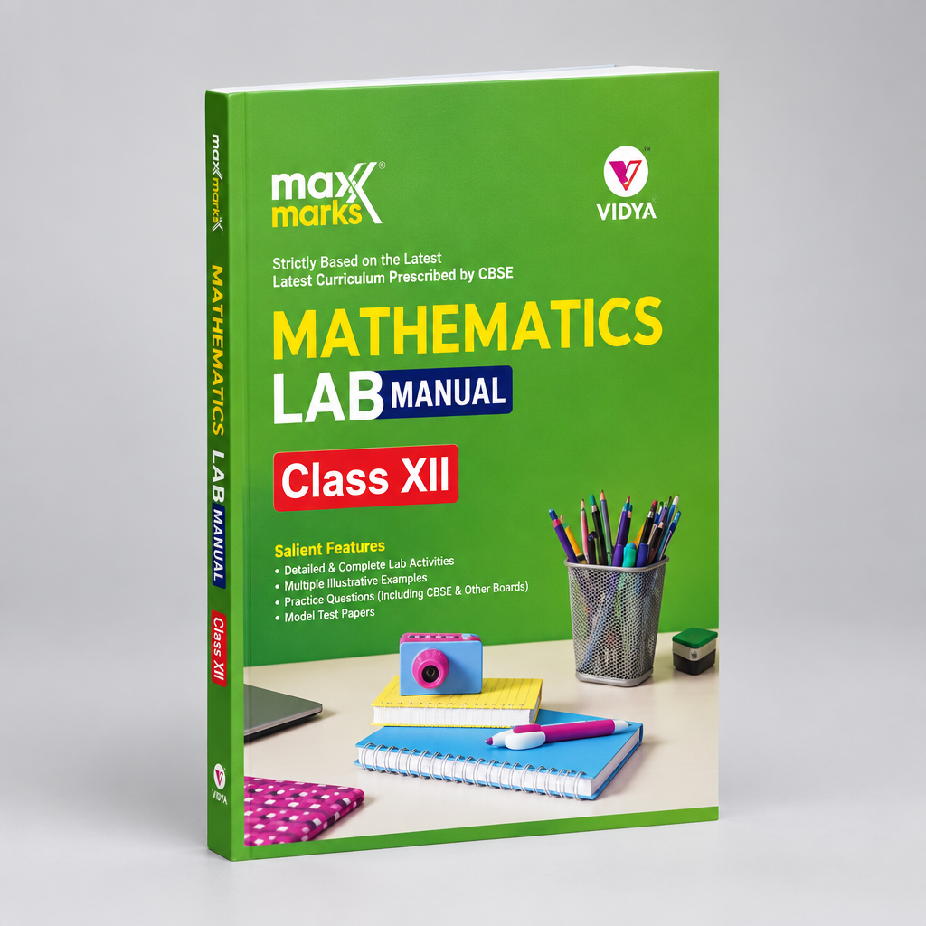 Vidya MaxMark Lab Manual Mathematics Class 12