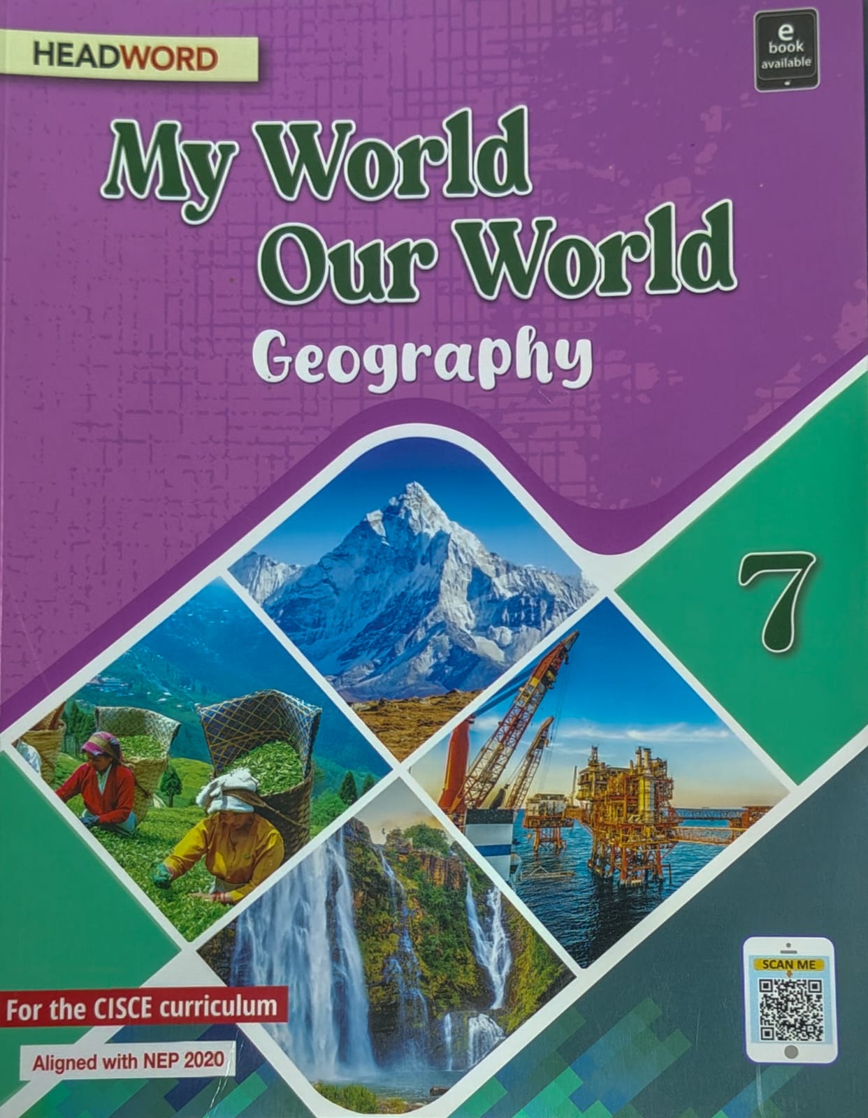 Headword My World Our World Geography Class 7