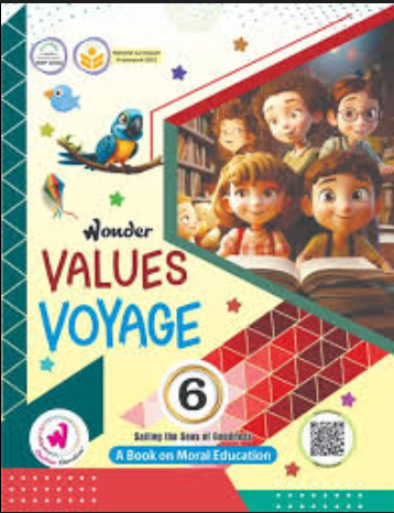 Wonder Values Voyage A Book on Moral Education Class 6