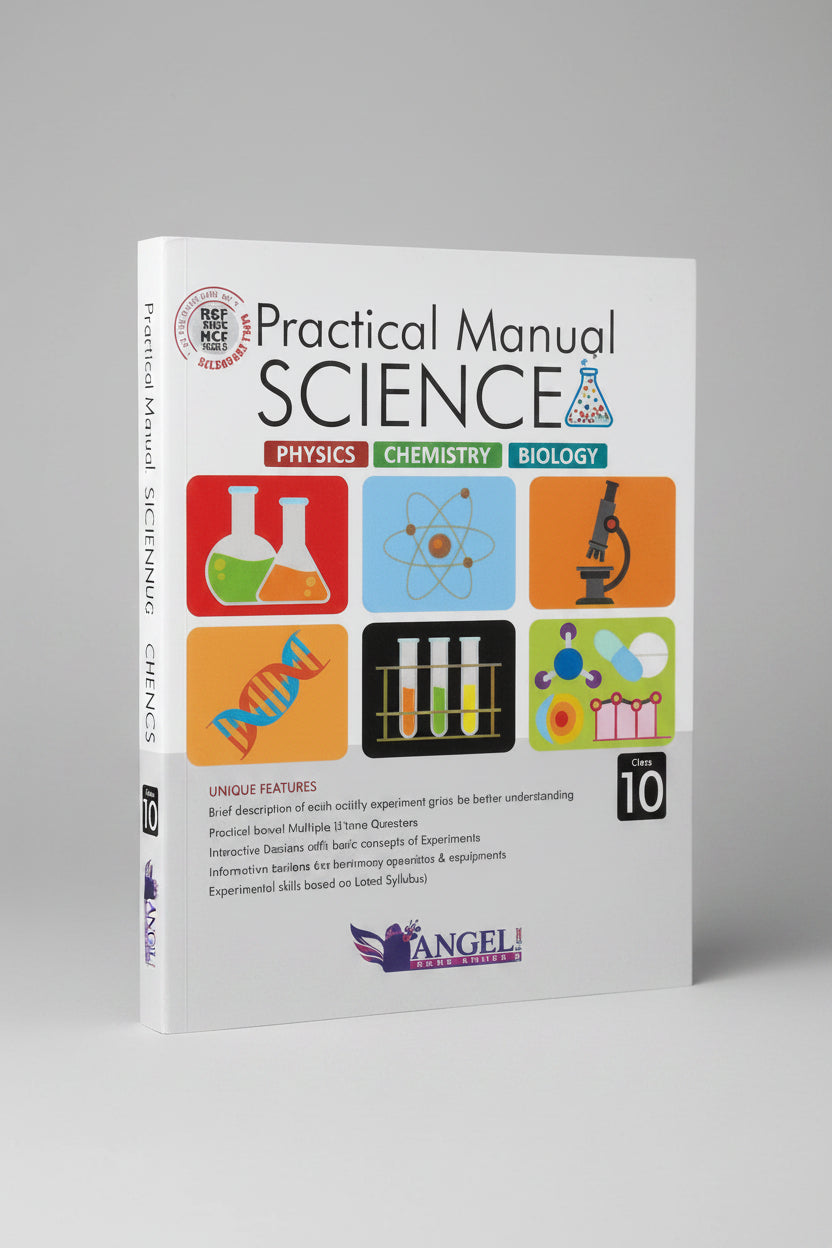 Angel Practical Manual Science class 10