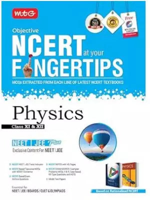 MTG NCERT Fingertips Physics Class 11,12