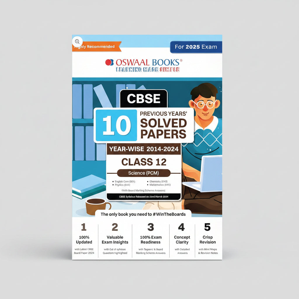 Oswaal CBSE 10 Previous Years' Solved Papers Class 12 Yearwise (2014-2024) Science (PCM) For 2025 Exam